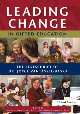 Leading Change in Gifted Education 1