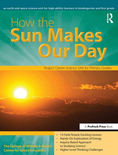 Clg Of William And Mary/Ctr Gift Ed - How the Sun Makes Our Day, Häftad