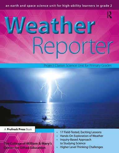 Clg Of William And Mary/Ctr Gift Ed - Weather Reporter, Häftad