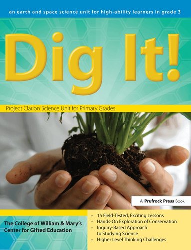 Clg Of William And Mary/Ctr Gift Ed - Dig It!, Häftad