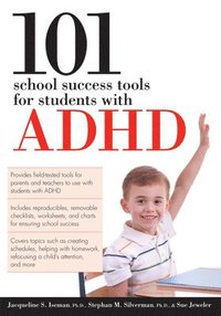 bokomslag 101 School Success Tools for Students With ADHD