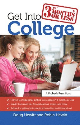 bokomslag Get Into College in 3 Months or Less