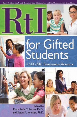 Rti for Gifted Students: A Cec-Tag Educational Resource 1
