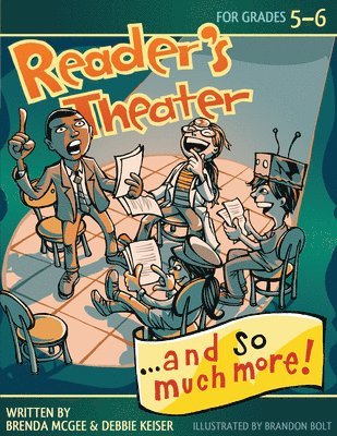 Reader's Theater...and So Much More! 1