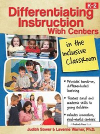 bokomslag Differentiating Instruction With Centers In The Inclusive Classroom (K-2)