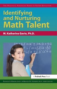 bokomslag Identifying And Nurturing Math Talent
