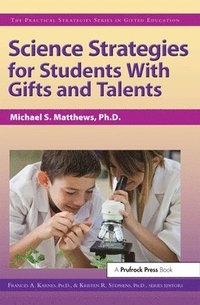 bokomslag Science Strategies For Students With Gifts And Talents