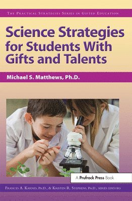 Science Strategies For Students With Gifts And Talents 1