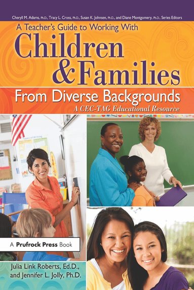 Julia Link Roberts, Jennifer Jolly - Teacher's Guide to Working With Children and Families From Diverse Backgrounds, Häftad
