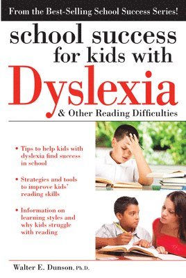 bokomslag School Success for Kids With Dyslexia and Other Reading Difficulties
