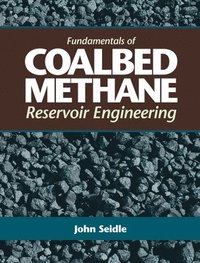 bokomslag Fundamentals of Coalbed Methane Reservoir Engineering