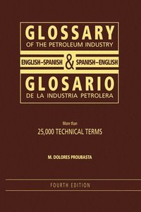 bokomslag Glossary of the Petroleum Industry