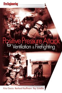 bokomslag Positive Pressure Attack for Ventilation & Firefighting