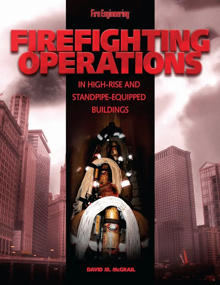 David M. McGrail - Firefighting Operations in High-Rise and Standpipe-Equipped Buildings, Inbunden. Tillgänglighet: Lägg i varukorg