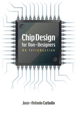 bokomslag Chip Design for Non-Designers