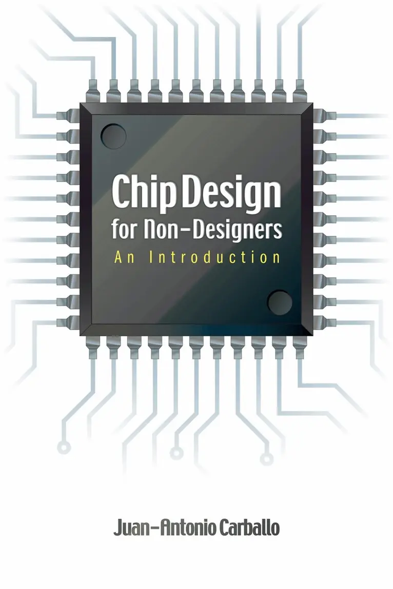 Juan-Antonio Carballo - Chip Design for Non-Designers, Inbunden. Tillgänglighet: Lägg i varukorg