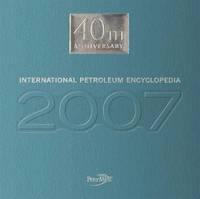 bokomslag 2007 International Petroleum Encyclopedia