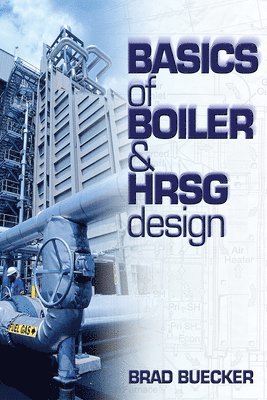 bokomslag Basics of Boiler and HRSG Design