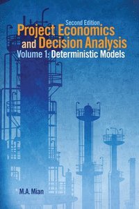 bokomslag Project Economics and Decision Analysis