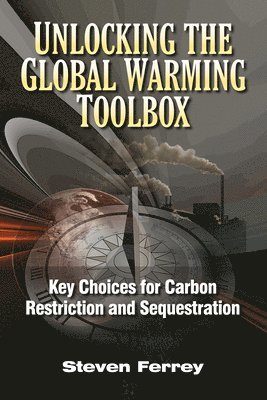 Unlocking the Global Warming Toolbox 1