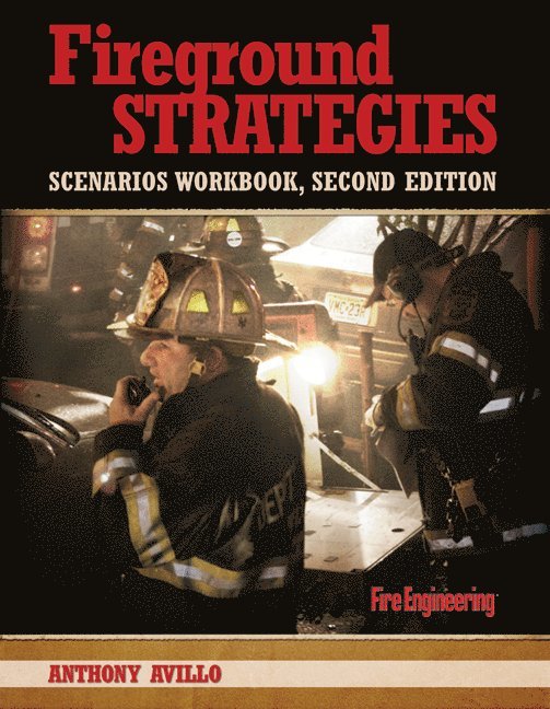 Fireground Strategies Scenarios Workbook