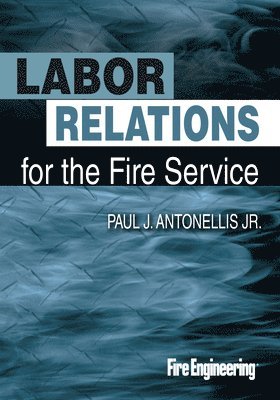 bokomslag Labor Relations for the Fire Service