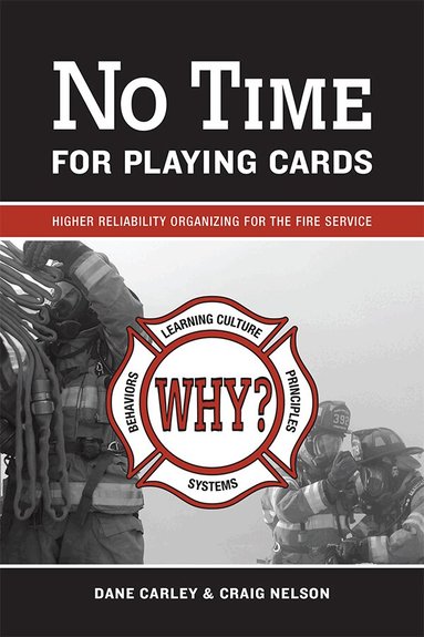 Dane Carley, Craig Nelson - No Time for Playing Cards, Inbunden