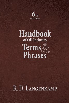 bokomslag Handbook of Oil Industry Terms & Phrases