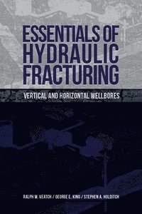 bokomslag Essentials of Hydraulic Fracturing