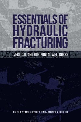 Essentials of Hydraulic Fracturing 1