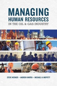 bokomslag Managing Human Resources In The Oil & Gas Industry