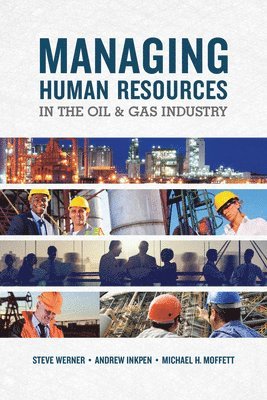 Managing Human Resources In The Oil & Gas Industry 1