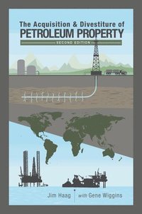 bokomslag The Acquisition & Divestiture of Petroleum Property