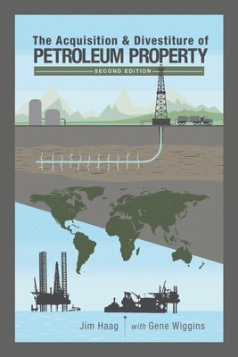 bokomslag Acquisition & Divestiture of Petroleum Property