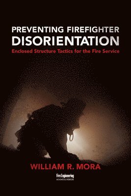 bokomslag Preventing Firefighter Disorientation