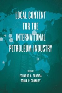 bokomslag Local Content for the International Petroleum Industry