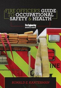 bokomslag Fire Officer's Guide to Occupational Safety & Health