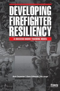 bokomslag Developing Firefighter Resiliency