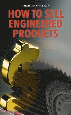 How to Sell Engineered Products 1