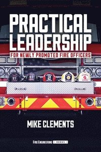 bokomslag Practical Leadership for Newly Promoted Fire Officers
