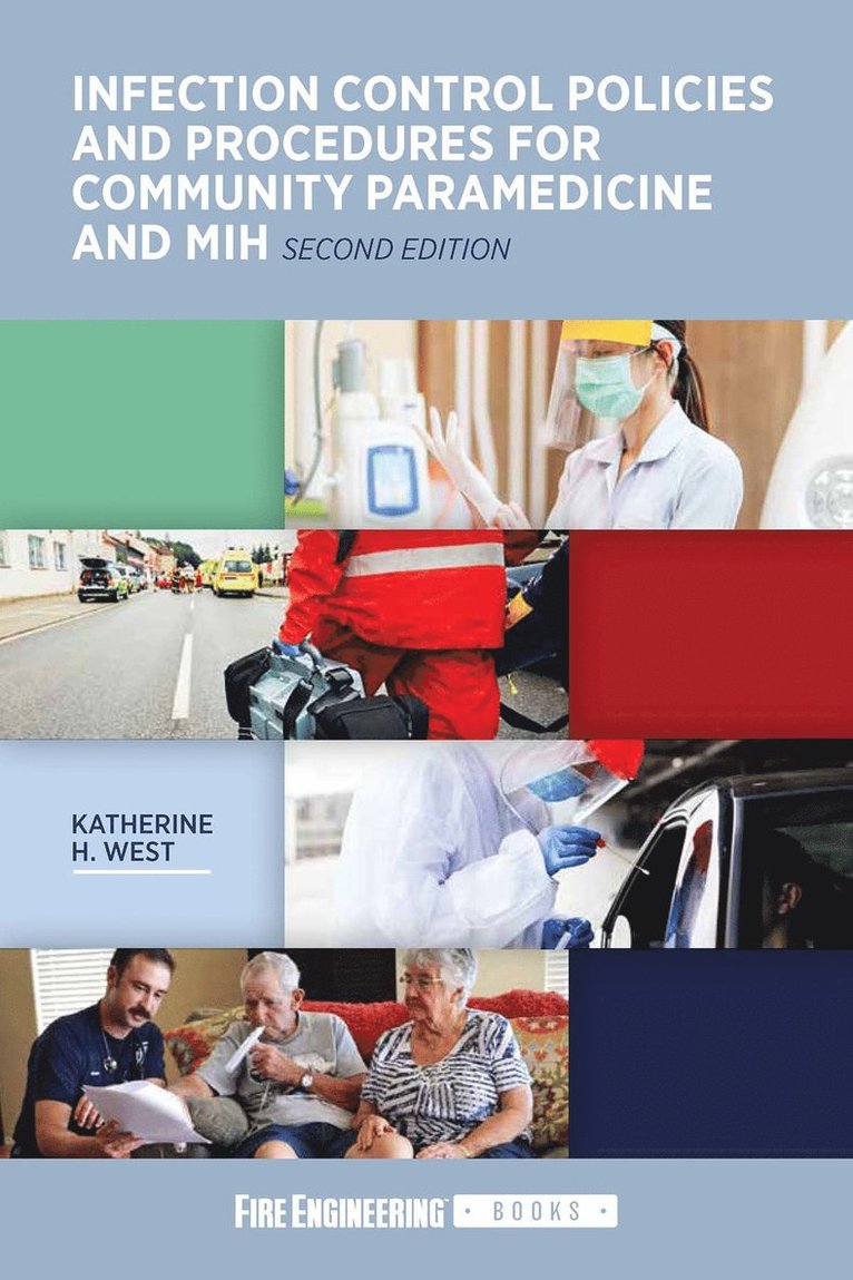 Infection Control Policies and Procedures for Community Paramedicine and MIH