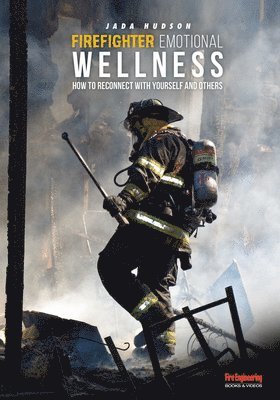 bokomslag Firefighter Emotional Wellness