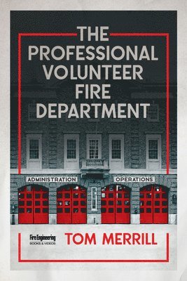 The Professional Volunteer Fire Department 1