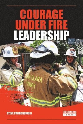 bokomslag Courage Under Fire Leadership