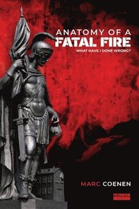 bokomslag Anatomy of a Fatal Fire