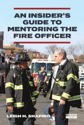 bokomslag Insider's Guide to Mentoring the Fire Officer