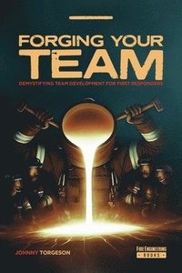 bokomslag Forging Your Team