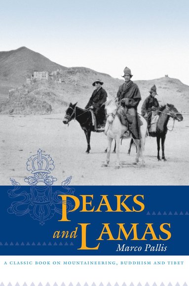 bokomslag Peaks And Lamas