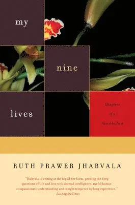 Ruth Prawer Jhabvala - My Nine Lives: Chapters of a Possible Past, Häftad. Tillgänglighet: Lägg i varukorg