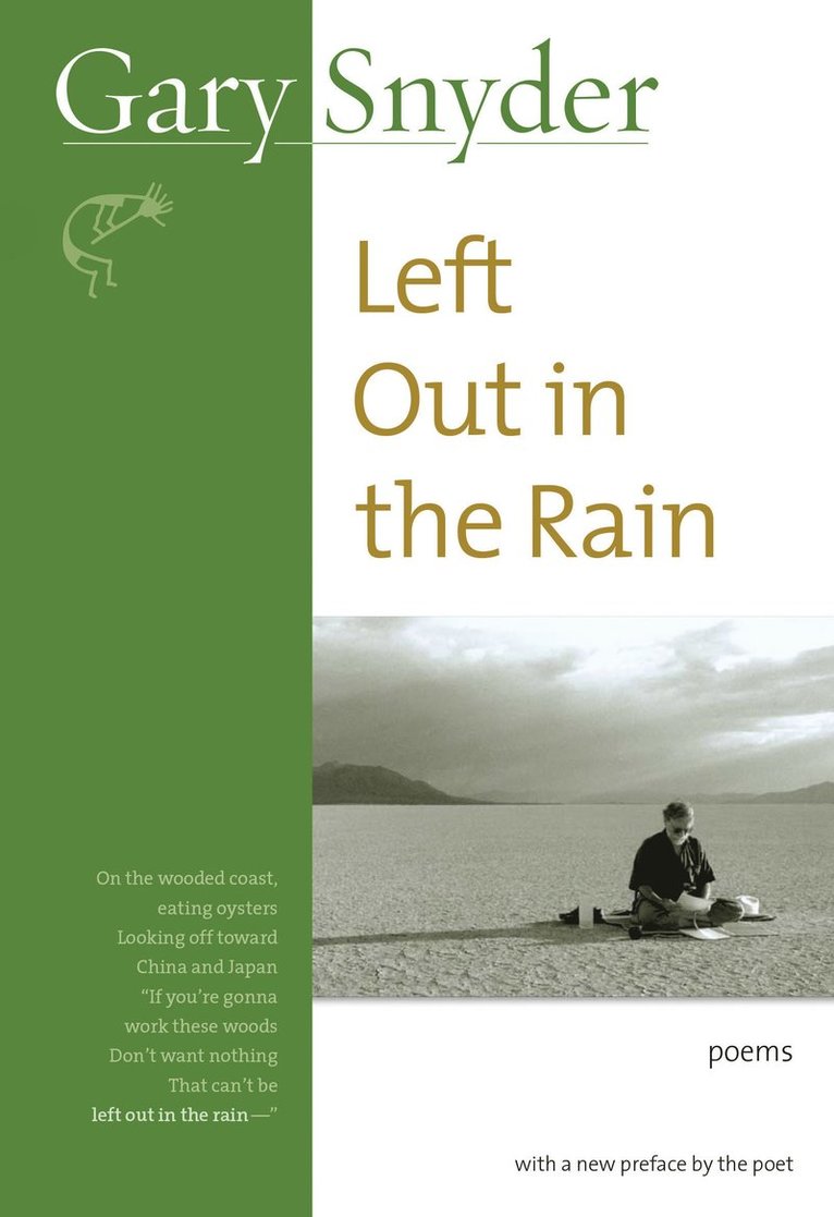 Gary Snyder - Left Out in the Rain, Häftad